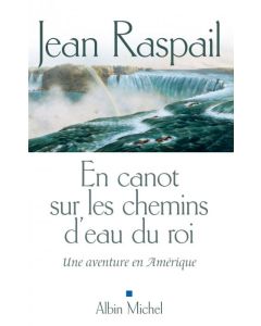 En canot sur les chemins d'eau du roi