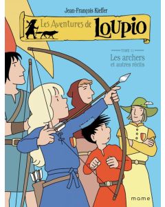 Les Archers et autres récits