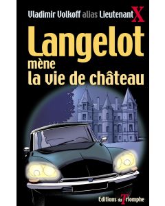 Langelot mène la vie de château