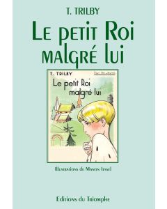 Le petit roi malgré lui